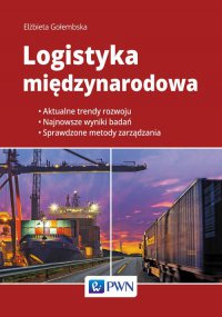 Logistyka międzynarodowa - Elżbieta Gołembska - ebook