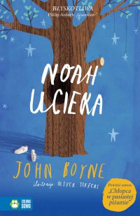Noah ucieka - John Boyne - ebook