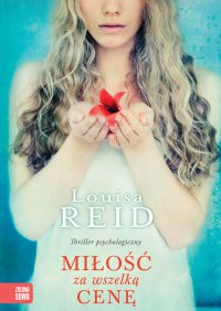Miłość za wszelką cenę - Louisa Reid - ebook