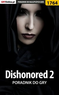 Dishonored 2 - poradnik do gry - Jacek "Ramzes" Winkler - ebook