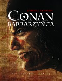 Conan Barbarzyńca - Robert E. Howard - ebook