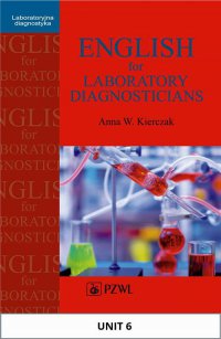 English for Laboratory Diagnosticians. Unit 6/ Appendix 6 - Anna W. Kierczak - ebook