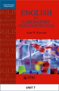 English for Laboratory Diagnosticians. Unit 7/ Appendix 7 - Anna W. Kierczak - ebook