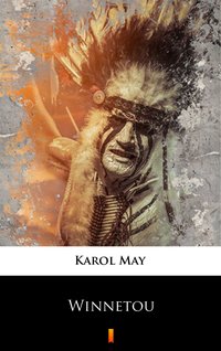 Winnetou. Tom I–III - Karol May - ebook