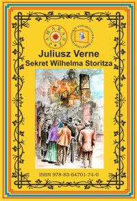 Sekret Wilhelma Storitza (wg rękopisu) - Juliusz Verne - ebook