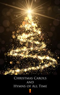 Christmas Carols and Hymns of All Time - Opracowanie zbiorowe - ebook