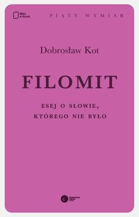 Filomit - Dobrosław Kot - ebook