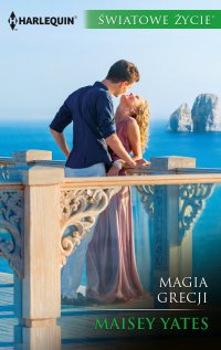 Magia Grecji - Maisey Yates - ebook