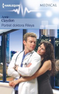 Portret doktora Rileya - Annie Claydon - ebook