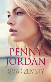 Smak zemsty - Penny Jordan - ebook