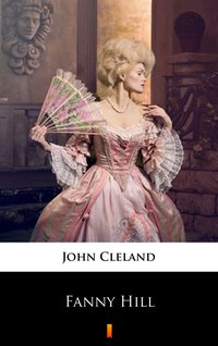 Fanny Hill - John Cleland - ebook