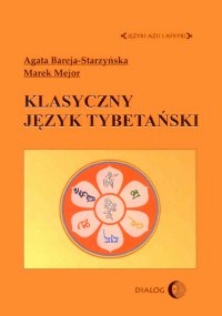 Klasyczny język tybetański - Agata Bareja-Starzyńska - ebook
