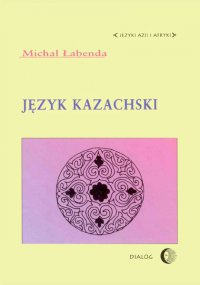 Język kazachski - Michał Łabenda - ebook
