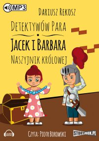 Detektywów para - Jacek i Barbara. Naszyjnik królowej.