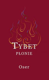 Tybet płonie - Oser - ebook
