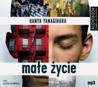 Małe życie - Hanya Yanagihara - audiobook