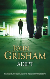 Adept - John Grisham - ebook