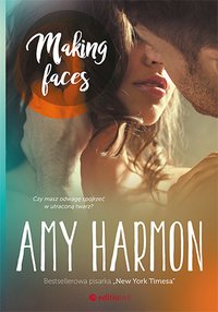 Making Faces - Amy Harmon - ebook