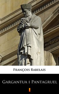 Gargantua i Pantagruel - François Rabelais - ebook