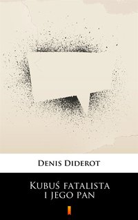 Kubuś fatalista i jego pan - Denis Diderot - ebook