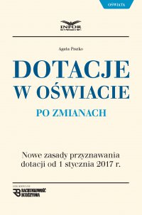 Dotacje oświatowe po zmianach - Agata Piszko - ebook