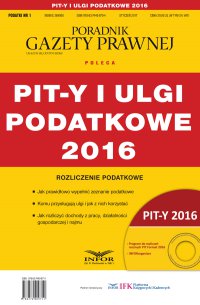 PIT-y i ulgi podatkowe 2016 - Grzegorz Ziółkowski - ebook