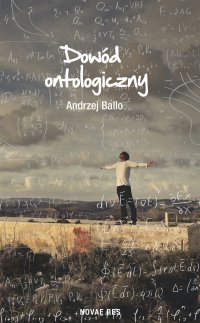 Dowód ontologiczny - Andrzej Ballo - ebook