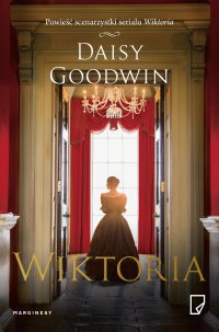 Wiktoria - Daisy Goodwin - ebook