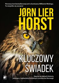 Kluczowy świadek - Jorn Lier Horst - ebook