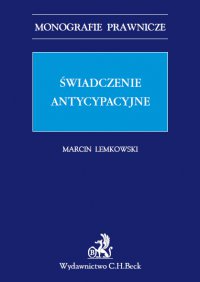 Świadczenie antycypacyjne - Marcin Lemkowski - ebook