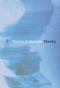 Tkanka - Natalia de Barbaro - ebook