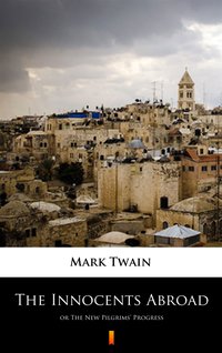 The Innocents Abroad - Mark Twain - ebook