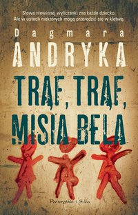 Trąf,trąf misia bela - Dagmara Andryka - ebook