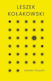 Ułamki filozofii - Leszek Kołakowski - ebook