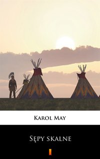 Sępy skalne - Karol May - ebook