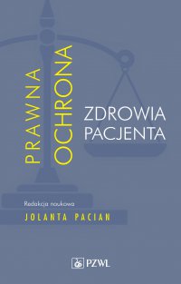 Prawna ochrona zdrowia pacjenta - Jolanta Pacian - ebook