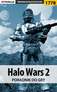 Halo Wars 2 - poradnik do gry - Mateusz "mkozik" Kozik - ebook