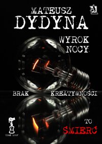 Wyrok Nocy z serii Pętla Czasu - Mateusz Dydyna - ebook