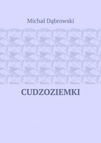 Cudzoziemki - Michał Dąbrowski - ebook