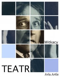 Teatr - Stanisław Ignacy Witkiewicz - ebook