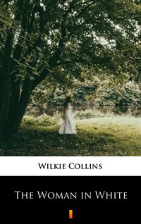 The Woman in White - Wilkie Collins - ebook