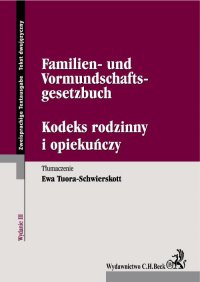Kodeks rodzinny i opiekuńczy. Familien- und Vormundschaftsgesetzbuch - Ewa Tuora-Schwierskott - ebook