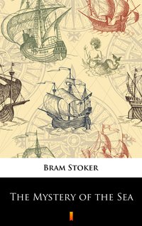 The Mystery of the Sea - Bram Stoker - ebook