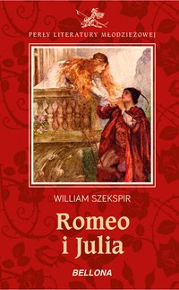 Romeo i Julia - Wiliam Szekspir - ebook