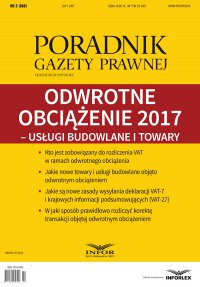 Odwrotne obciążenie 2017 – usługi budowlane i towar - Aneta Szwęch - ebook