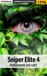 Sniper Elite 4 - poradnik do gry - Patrick "Yxu" Homa - ebook