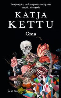Ćma - Kettu Katja - ebook