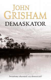 Demaskator - John Grisham - ebook