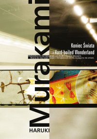 Koniec Świata i Hard-boiled Wonderland - Haruki Murakami - ebook