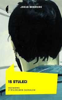 15 stuleci - Jakub Banasiak - ebook
